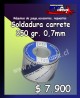 soldadura carrete 250 gr. 0,7mm/precio: $ 7.900