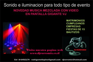  Anuncios gratis en La Pintana |  SONIDO E ILUMINACION PARA MATRIMONIOS CUMPLEA&Ntilde;OS FIESTAS DE 15, BAUTIZOS ET, Bienvenidos a Djrorromix mejores videos, m&uacute;sica para matrimonios y eventos 