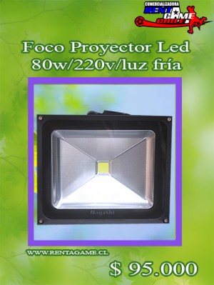 RENTAGAME CHILE Anuncios gratis en La Cisterna |  Foco proyector led 80 watt /precio: $ 95.000, Rentagame: es lider en iluminacion led