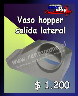 RENTAGAME CHILE Anuncios gratis en La Cisterna |  Vaso hopper salida lateral/precio: $ 1.200 pesos, Rentagame: maquinas de juego:  accesorios,repuestos, servicio tecnico